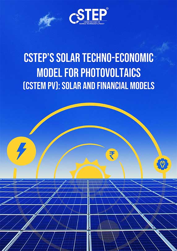CSTEP's Solar Techno-Economic Model for Photovoltaics (CSTEM PV): Solar and Financial Models