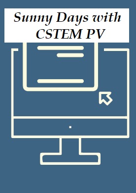 Sunny Days with CSTEM PV