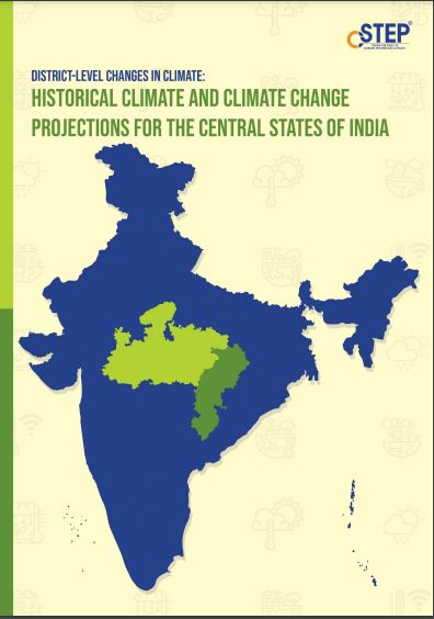 District-Level Changes in Climate: Historical Climate and Climate Change Projections for the Central States of India
