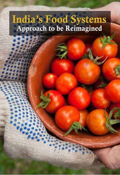 India’s Food Systems: Approach to be Reimagined