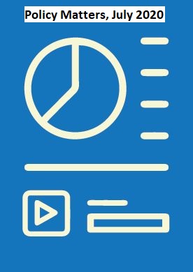 Policy Matters – July 2020