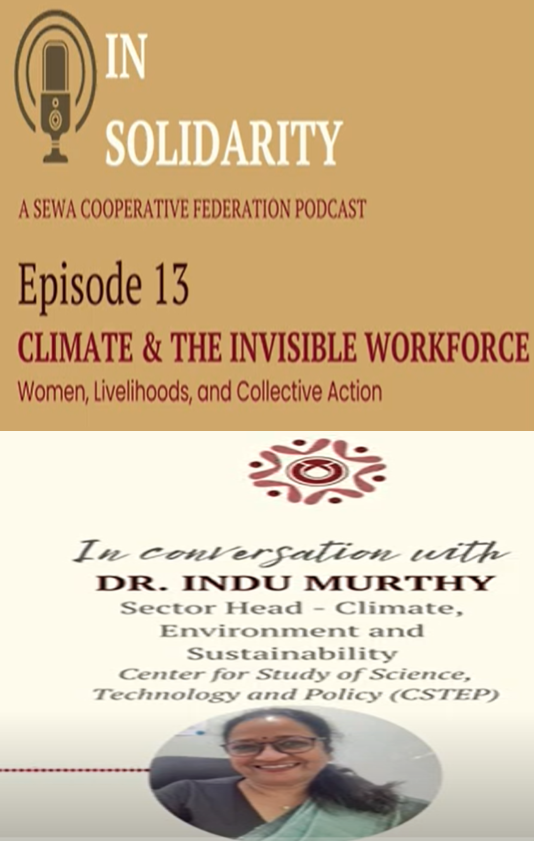 Indu K Murthy spoke on the SEWA Cooperative Federation Podcast, In Solidarity
