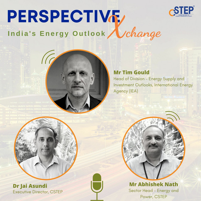 CSTEP Perspective Xchange – India’s Energy Outlook