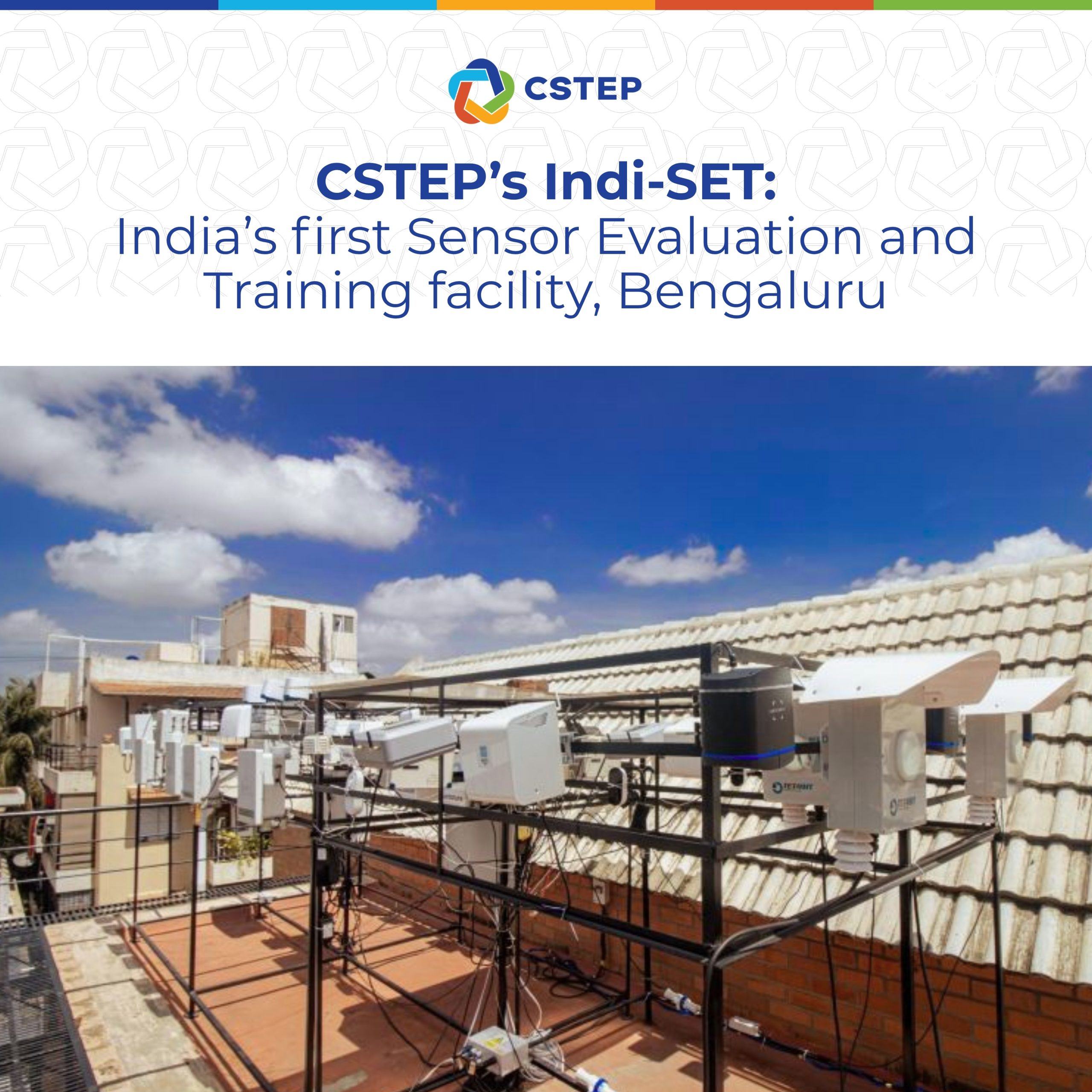 India air quality Sensor Evaluation and Training (Indi-SET) facility: Bengaluru and Beyond