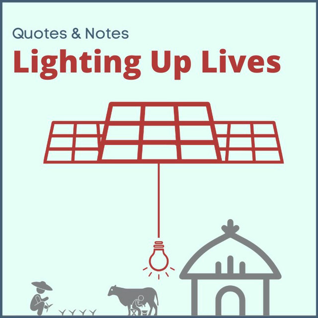 Quotes &Notes – Lighting Up Lives