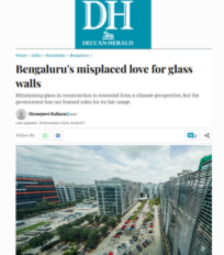In this article in Deccan Herald, Divya Davis notes that the preference for glass buildings may stem less from a science–policy gap and more from weak implementation of existing rules, worsened by limited awareness of building codes