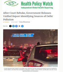In an article by Health Policy Watch, CSTEP was cited for its contributions to CAQM’s new report identifying the main sources of Delhi’s severe air pollution