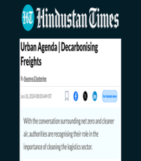 Spurthi Ravuri quoted on the need to push freight decarbonisation in an article in the Hindustan Times